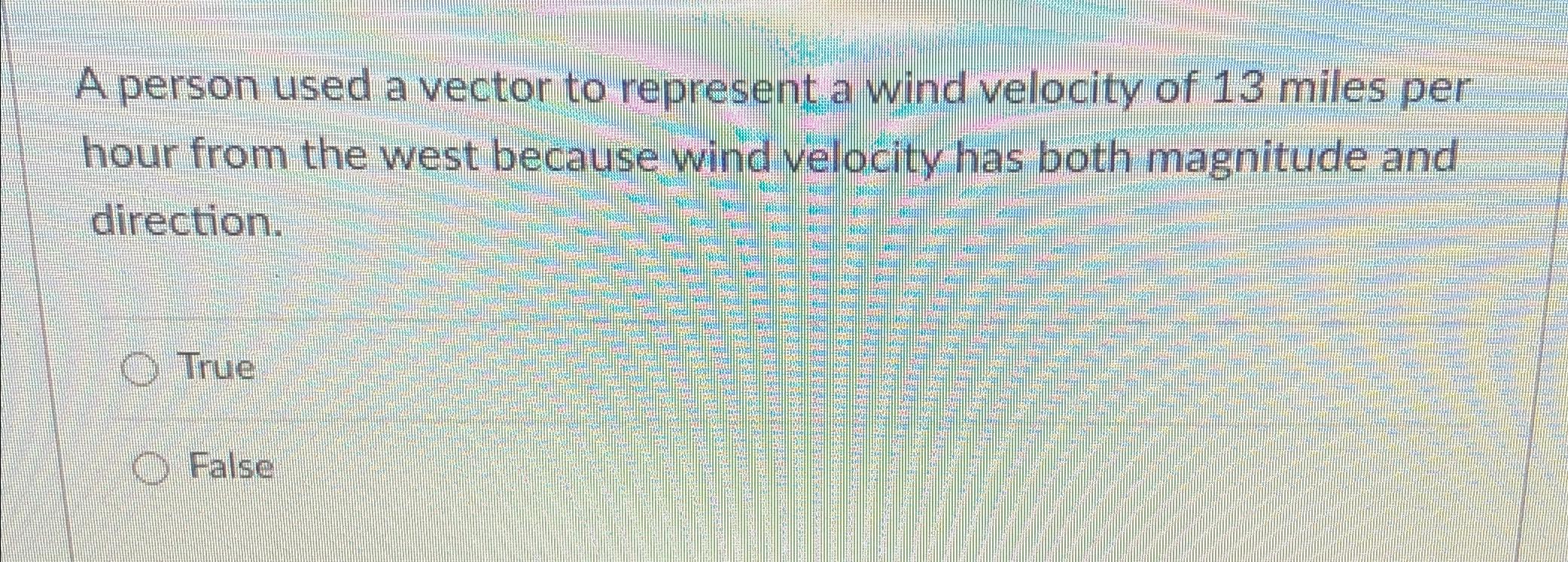 Solved A person used a vector to represent a wind velocity | Chegg.com