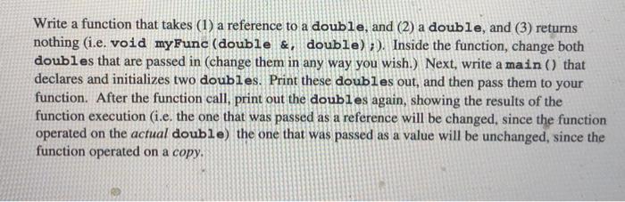 Solved Write a function that takes (1) a reference to a | Chegg.com