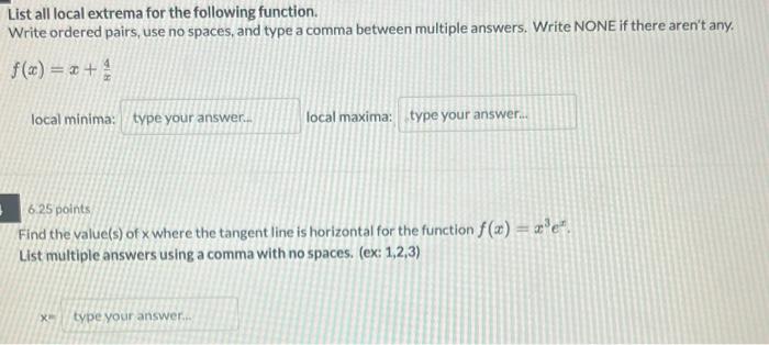 Solved List All Local Extrema For The Following Function