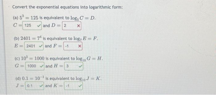 Solved Convert the exponential equations into logarithmic | Chegg.com