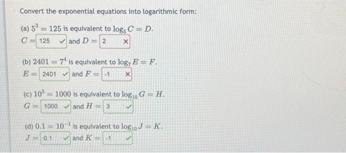 Solved Convert the exponential equations into logarithmic