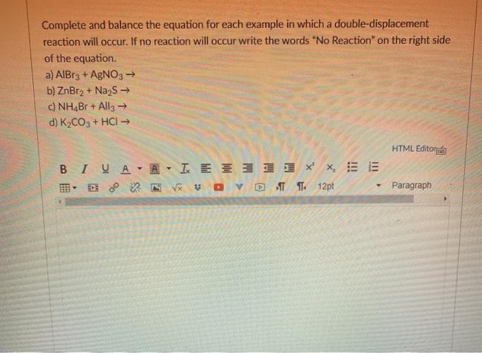 Solved Complete and balance the equation for each example in | Chegg.com