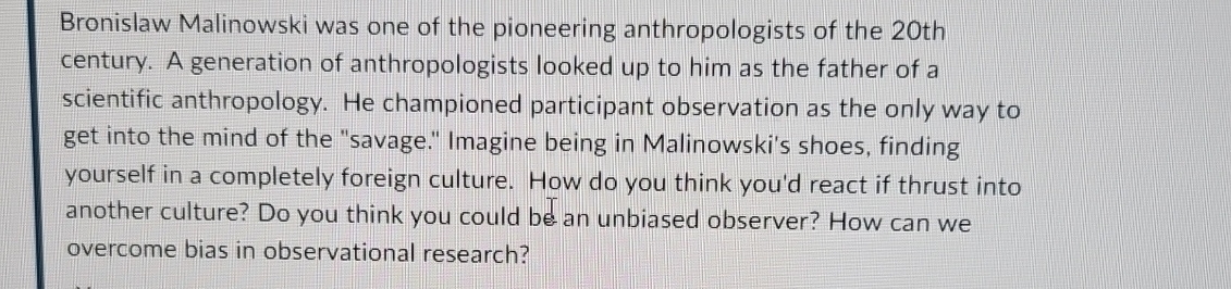 Bronislaw Malinowski was one of the pioneering | Chegg.com