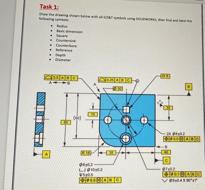 Solved Task 2. Draw the drawing shown below with all GD&T