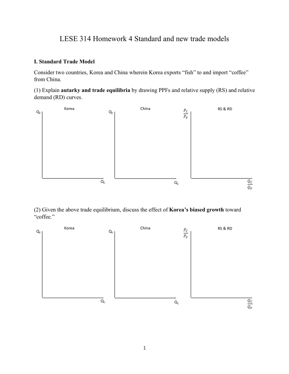 Solved LESE 314 ﻿Homework 4 ﻿Standard and new trade modelsI. | Chegg.com