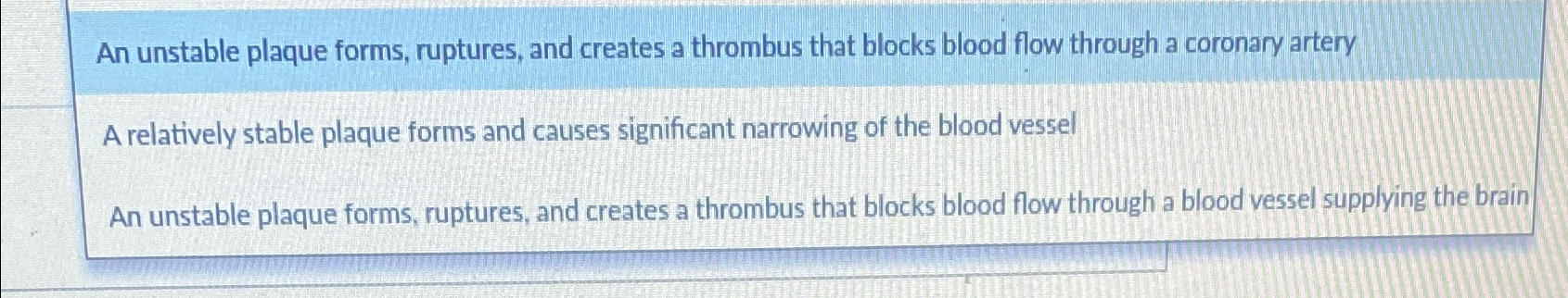 Solved An unstable plaque forms, ruptures, and creates a | Chegg.com