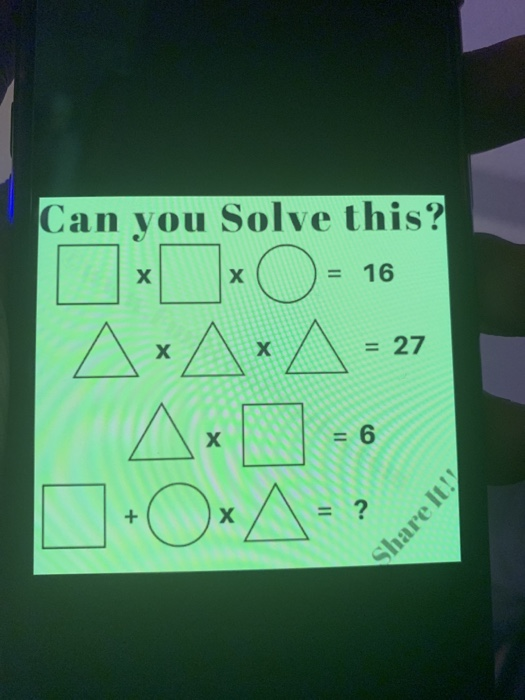 Solved Can you Solve this? 16 O *O= 16 A*_* A = 27 Share It! | Chegg.com
