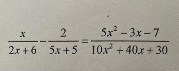 solved-2x-6x-5x-52-10x2-40x-305x2-3x-7-chegg