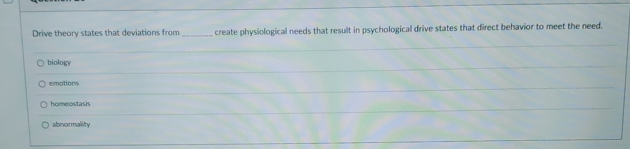 Solved Drive theory states that deviations from ﻿create | Chegg.com