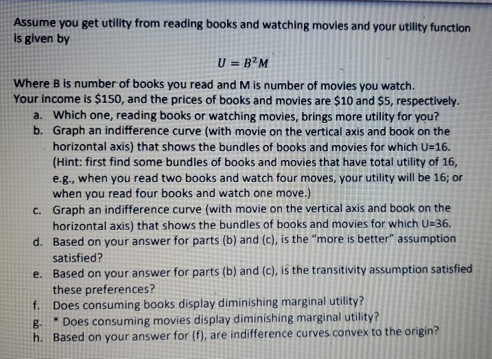 Solved Assume you get utility from reading books and | Chegg.com