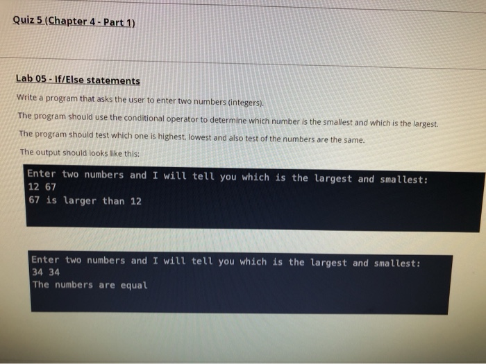 Solved Quiz 5 (Chapter 4 - Part 1) Lab 05 - If/Else | Chegg.com