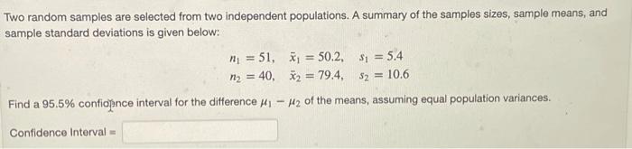 Solved Two Random Samples Are Selected From Two Independent | Chegg.com