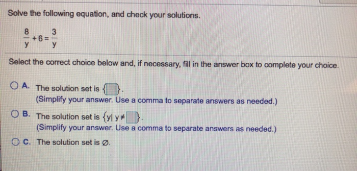 Solved Solve The Following Equation, And Check Your | Chegg.com