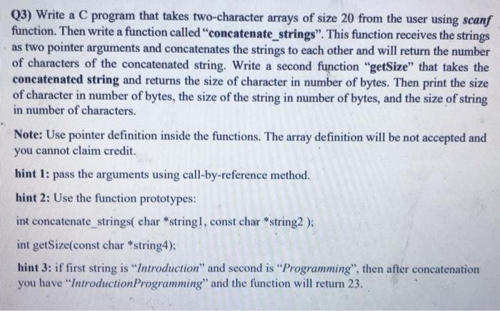 Solved Q3) Write a C program that takes two character arrays | Chegg.com