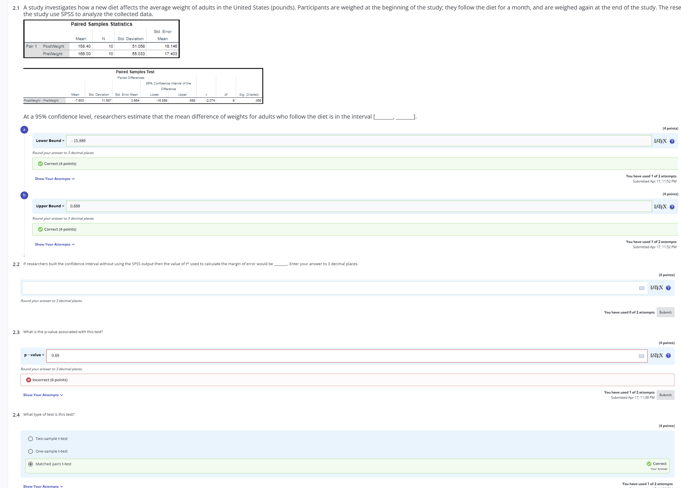 the study use SPSS to analyze the collected data.At a | Chegg.com