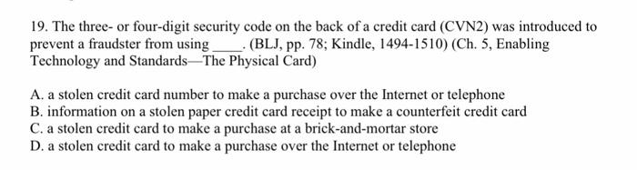 Solved 19. The three- or four-digit security code on the | Chegg.com
