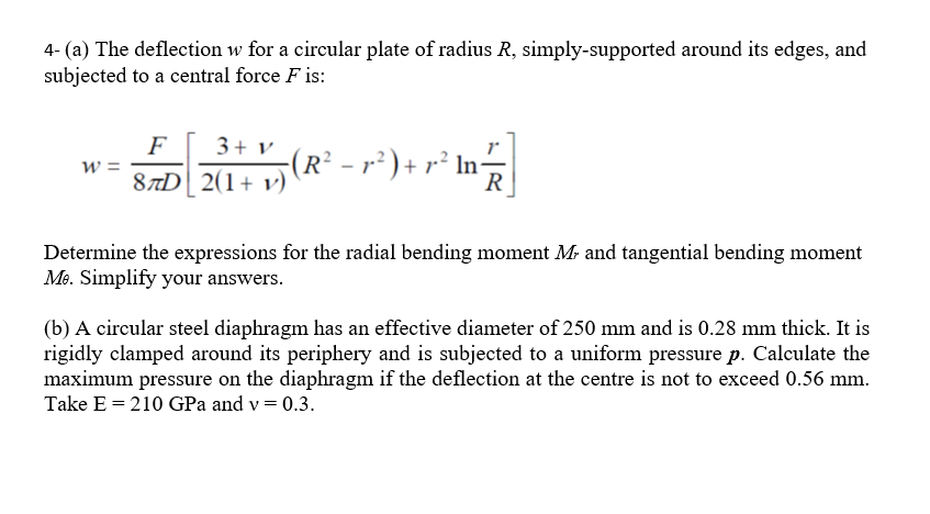 Solved 4- (a) ﻿The deflection w ﻿for a circular plate of | Chegg.com