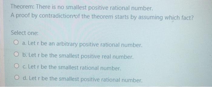 solved-theorem-there-is-no-smallest-positive-rational-chegg