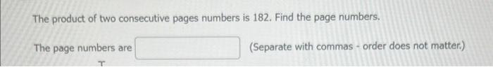 Solved The product of two consecutive pages numbers is 182 . | Chegg.com