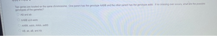 Solved Two genes are located on the same chromosome. One | Chegg.com