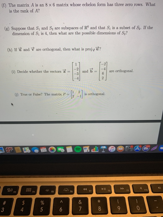 Solved (1) The matrix A is an 8 x 6 matrix whose echelon | Chegg.com