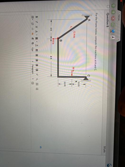 Solved Canvas Question 8 10 pts For the Frame below, compute | Chegg.com