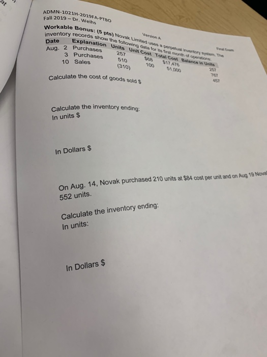 OMN-1021H-2019F APR Fall 2019-Dr. Weihs Workable Bor inventory recorde Date Explan: Aug. 2 Purchases hle Bonus: (5 pts) Nom b