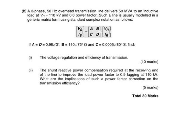 Solved b) A 3-phase, 50 Hz overhead transmission line | Chegg.com