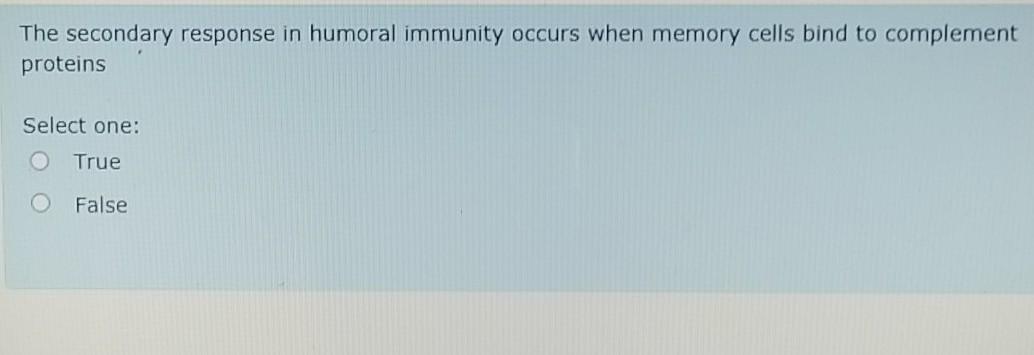 Solved The secondary response in humoral immunity occurs | Chegg.com