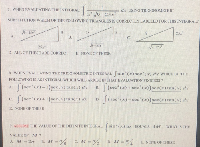 Solved 1 S 7. WHEN EVALUATING THE INTEGRAL dx USING | Chegg.com