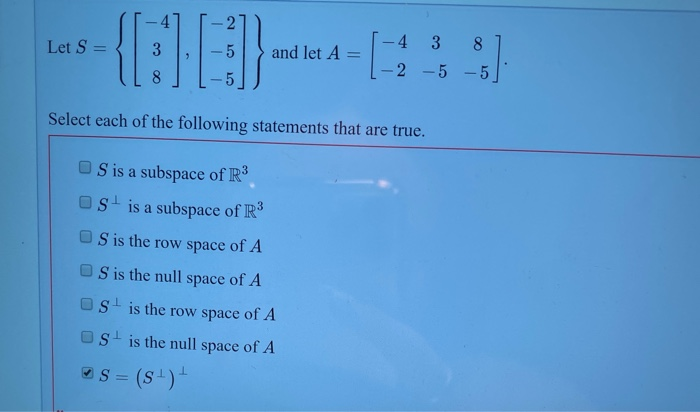 Solved Let S = 3 , -5 and let A = 1-4 1-2 3 -5 8 1 -5] L- | Chegg.com