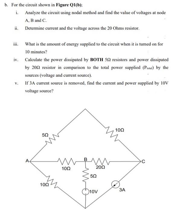 Solved b. For the circuit shown in Figure Q1(b); i. Analyze | Chegg.com