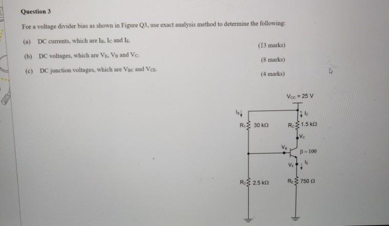 Solved Question 3 For a voltage divider bias as shown in | Chegg.com
