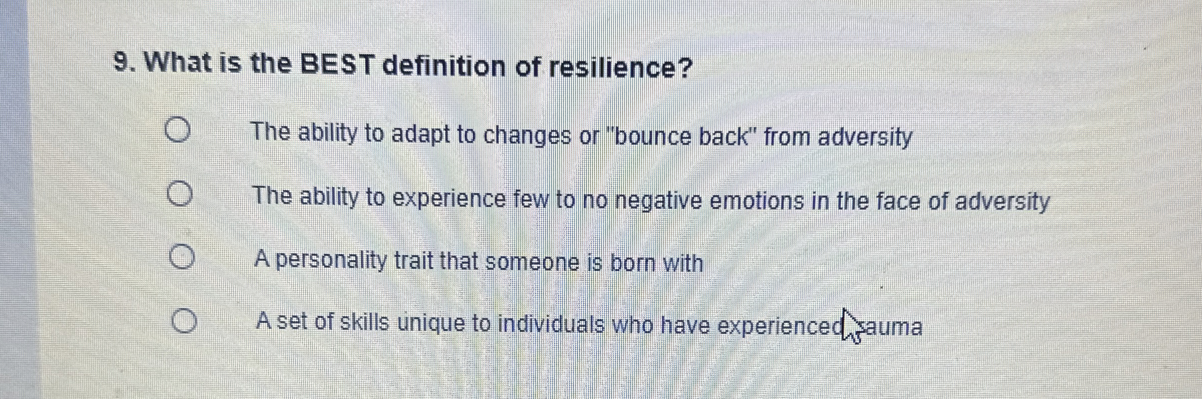 Solved What is the BEST definition of resilience?The ability | Chegg.com