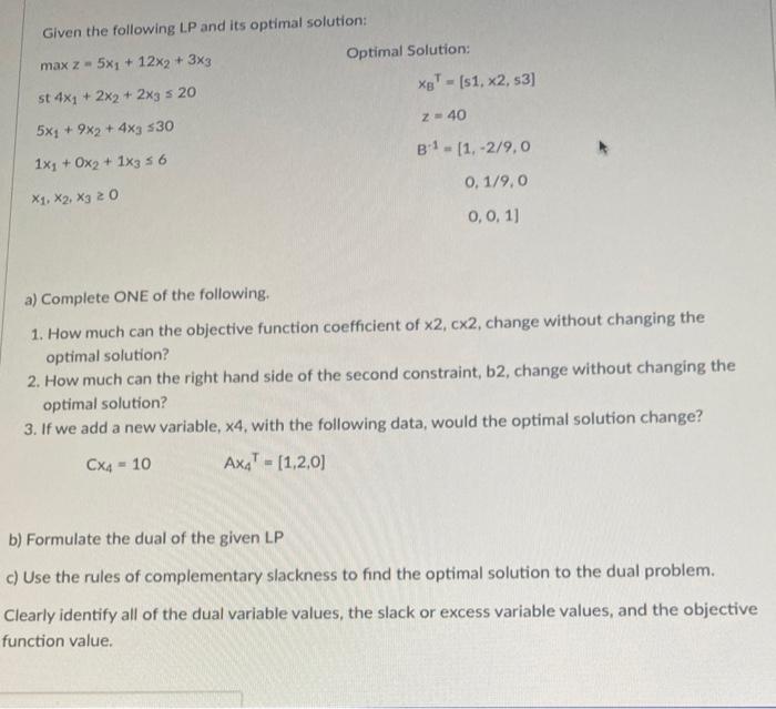 Solved Given the following LP and its optimal solution: max | Chegg.com