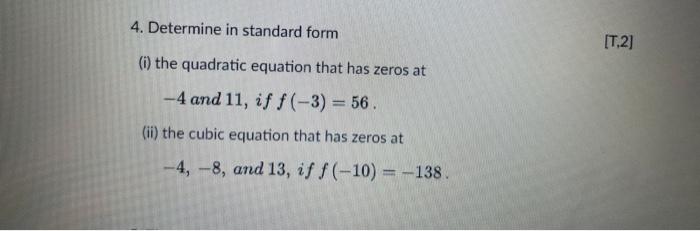 Solved 4. Determine in standard form (i) the quadratic | Chegg.com
