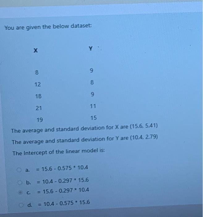 Solved You are given the below dataset: The average and | Chegg.com