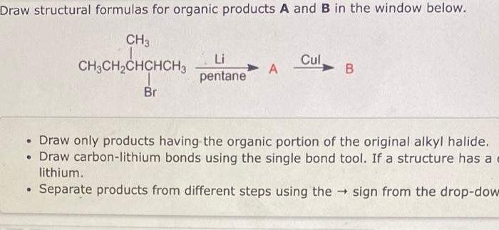 Solved Draw structural formulas for organic products A and B | Chegg.com