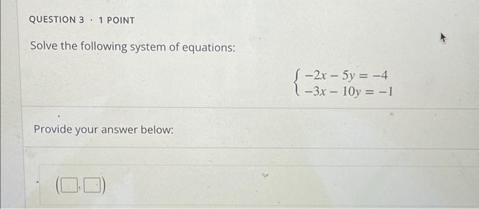 Solved QUESTION 1 • 1 POINT Solve the system by graphing: Sy | Chegg.com