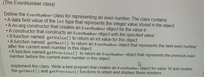 Solved (The EvenNumber class) . Define the EvenNumber class | Chegg.com