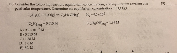 Solved 19 Consider the following reaction equilibrium Chegg