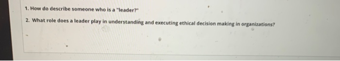 solved-1-how-do-describe-someone-who-is-a-leader-2-what-chegg