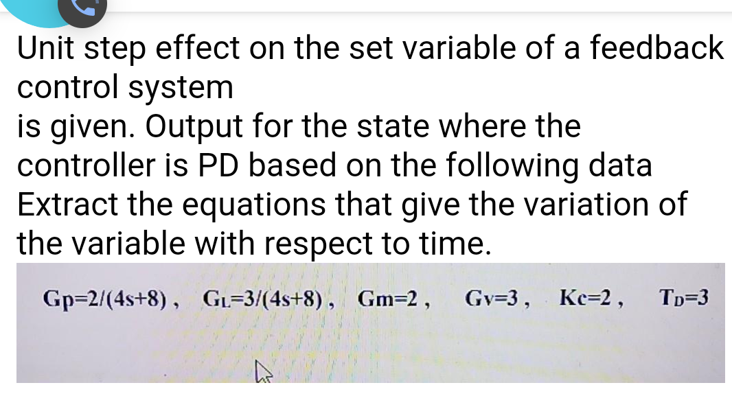 Solved Unit step effect on the set variable of a feedback | Chegg.com