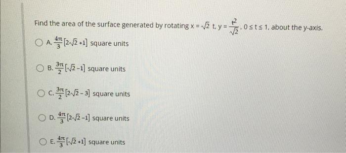 Solved Find the area of the surface generated by rotating | Chegg.com