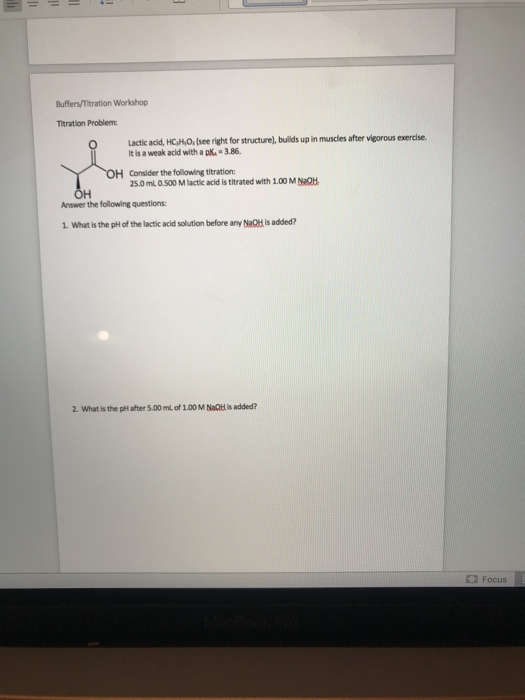 Solved Buffers/Titration Titration Problem Lactic