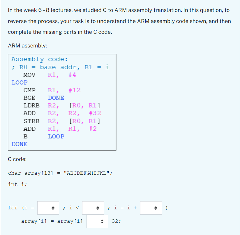 In the week 6-8 ﻿lectures, we studied C to ARM | Chegg.com