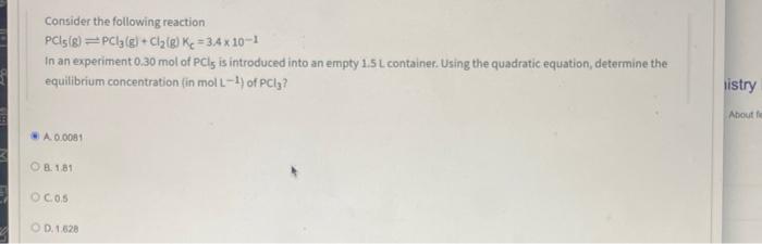 Solved Consider The Following Reaction PCl5( G)⇌PCl3( | Chegg.com