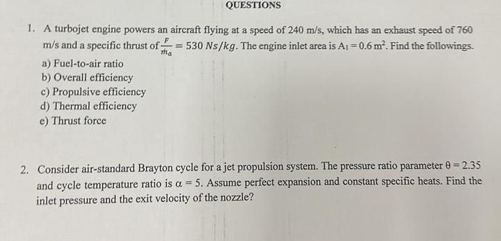 Solved QUESTIONSA turbojet engine powers an aircraft flying | Chegg.com