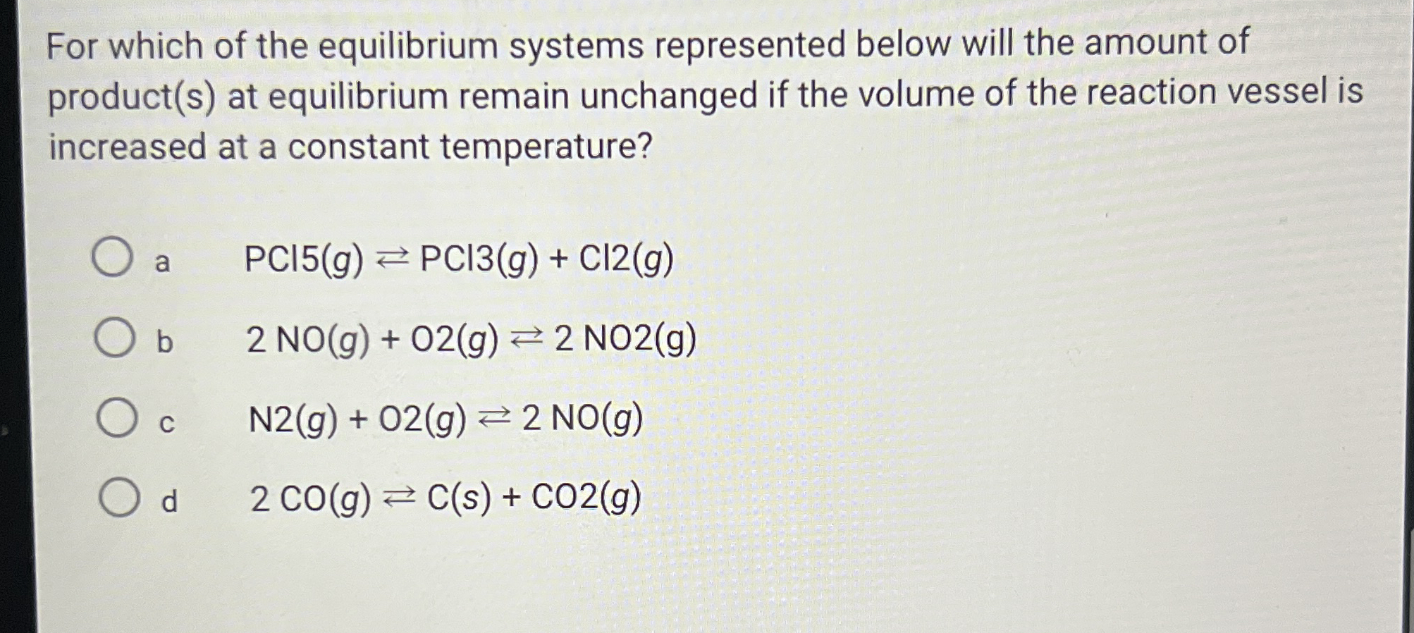 Solved For which of the equilibrium systems represented | Chegg.com