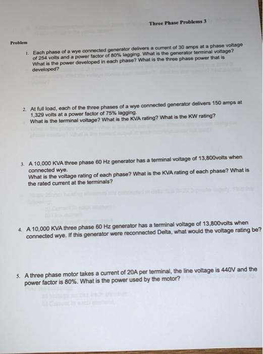 Solved Three Phase Problems 3 Problem 1. Each phase of a wye | Chegg.com